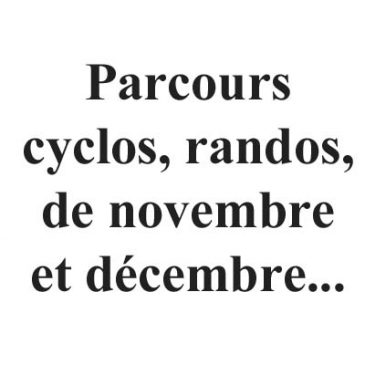 Les parcours de novembre et décembre