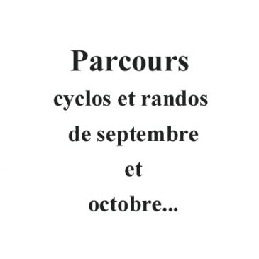 Parcours septembre et octobre