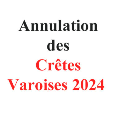 Annulation des crêtes varoises 2024